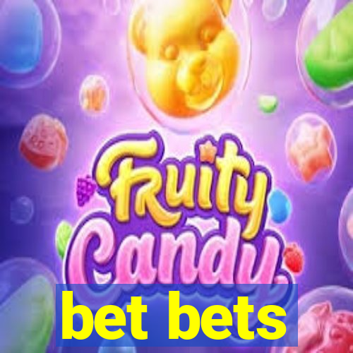 bet bets